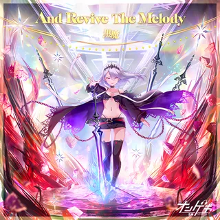 And Revive The Melody