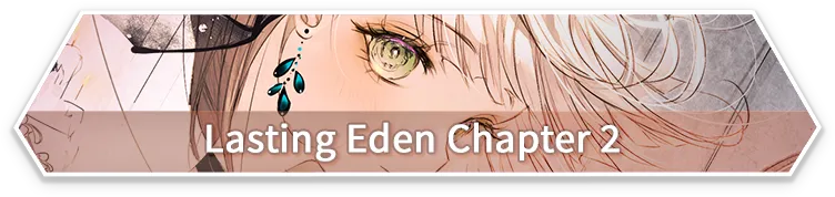 Lasting Eden Chapter 2