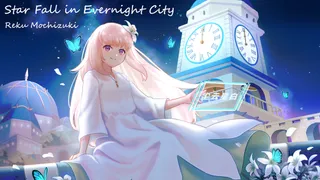 Star Fall in Evernight City