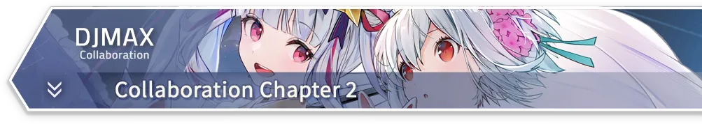 DJMAX · Collaboration Chapter 2