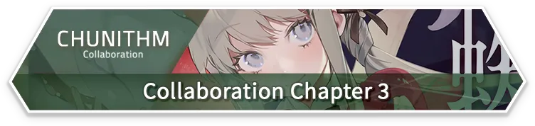 CHUNITHM · Collaboration Chapter 3