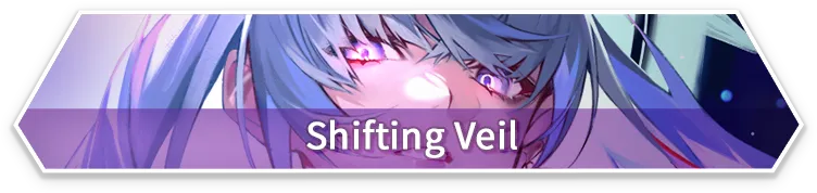 Shifting Veil