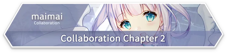 maimai · Collaboration Chapter 2