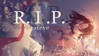 R.I.P.
