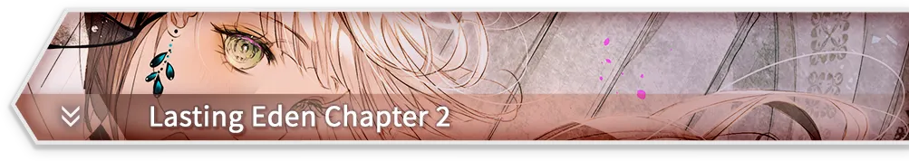 Lasting Eden Chapter 2