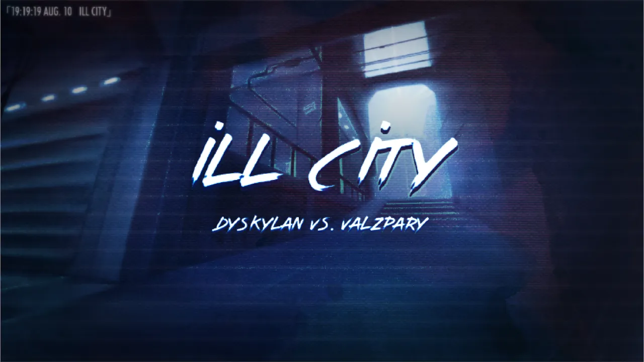 ill city (Orzmic Edit)