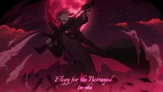 Elegy for the Betrayed