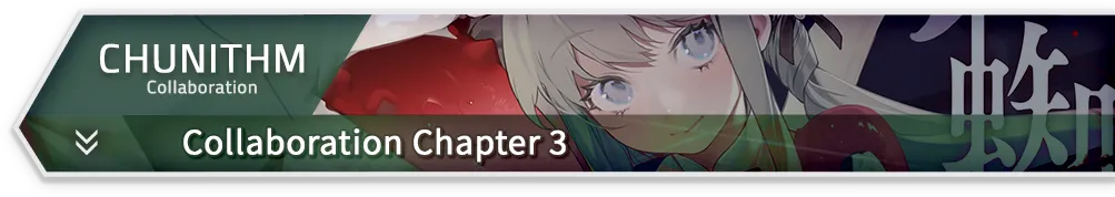 CHUNITHM · Collaboration Chapter 3