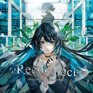 Reconnect