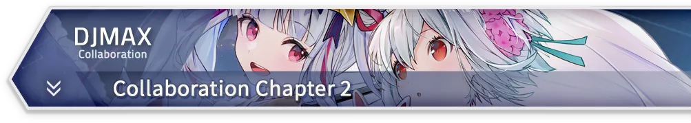 DJMAX · Collaboration Chapter 2
