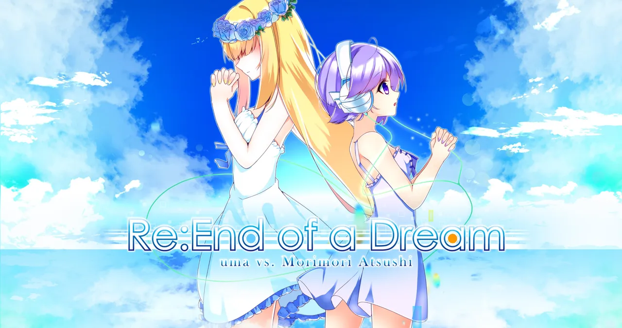 Re：End of a Dream