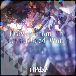 Prayer from the Crystallized World