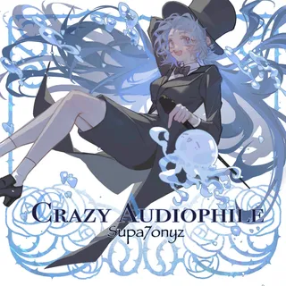 Crazy Audiophile