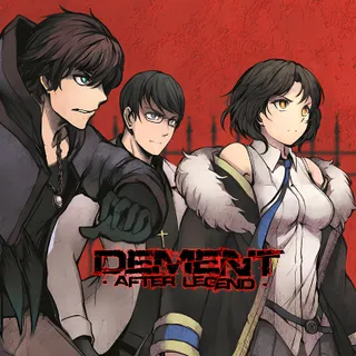 Dement ~after legend~