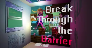 Break Through The Barrier