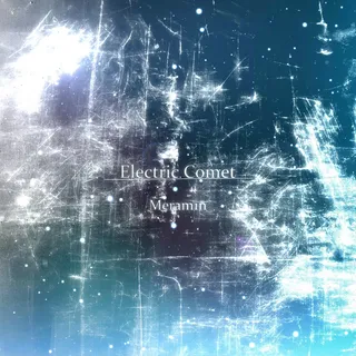 Electric Comet