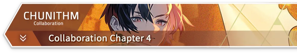 CHUNITHM · Collaboration Chapter 4