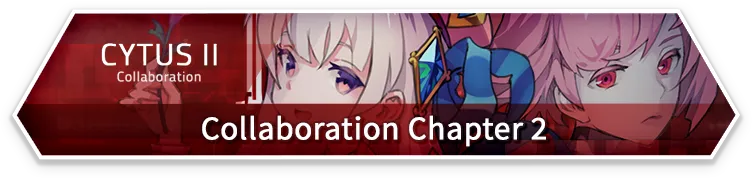 CYTUS II · Collaboration Chapter 2