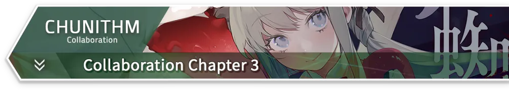 CHUNITHM · Collaboration Chapter 3