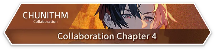 CHUNITHM · Collaboration Chapter 4