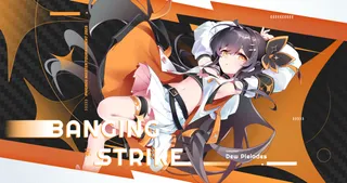BANGING STRIKE  (new)